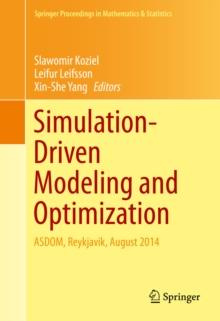 Simulation-Driven Modeling and Optimization : ASDOM, Reykjavik, August 2014