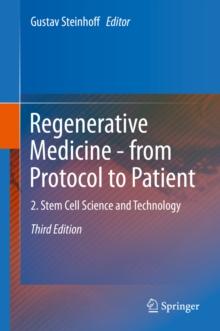 Regenerative Medicine - from Protocol to Patient : 2. Stem Cell Science and Technology