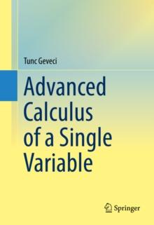 Advanced Calculus of a Single Variable