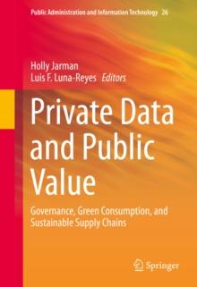 Private Data and Public Value : Governance, Green Consumption, and Sustainable Supply Chains