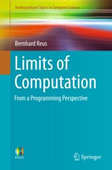 Limits of Computation : From a Programming Perspective