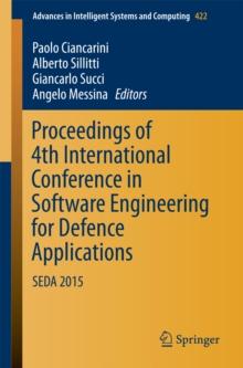 Proceedings of 4th International Conference in Software Engineering for Defence Applications : SEDA 2015