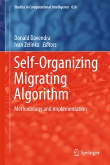 Self-Organizing Migrating Algorithm : Methodology and Implementation