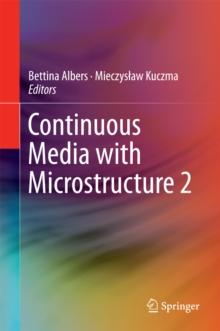 Continuous Media with Microstructure 2