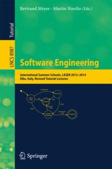 Software Engineering : International Summer Schools, LASER 2013-2014, Elba, Italy, Revised Tutorial Lectures