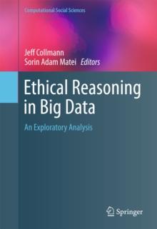 Ethical Reasoning in Big Data : An Exploratory Analysis