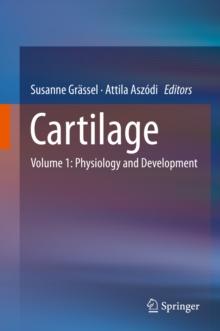 Cartilage : Volume 1: Physiology and Development