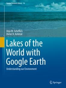 Lakes of the World with Google Earth : Understanding our Environment