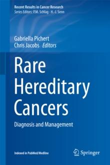 Rare Hereditary Cancers : Diagnosis and Management