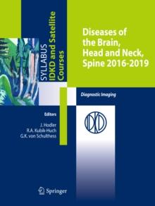 Diseases of the Brain, Head and Neck, Spine 2016-2019 : Diagnostic Imaging