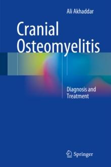 Cranial Osteomyelitis : Diagnosis and Treatment