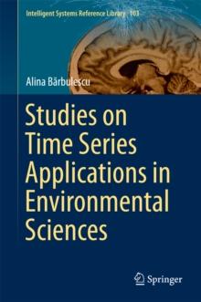 Studies on Time Series Applications in Environmental Sciences