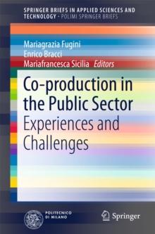 Co-production in the Public Sector : Experiences and Challenges