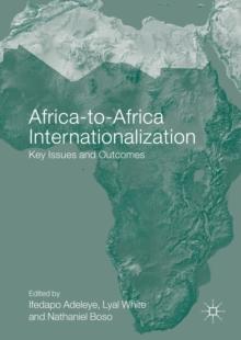 Africa-to-Africa Internationalization : Key Issues and Outcomes