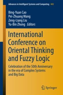 International Conference on Oriental Thinking and Fuzzy Logic : Celebration of the 50th Anniversary in the era of Complex Systems and Big Data