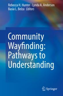 Community Wayfinding: Pathways to Understanding