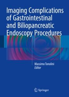 Imaging Complications of Gastrointestinal and Biliopancreatic Endoscopy Procedures