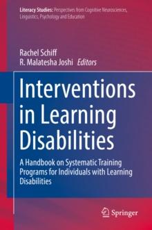 Interventions in Learning Disabilities : A Handbook on Systematic Training Programs for Individuals with Learning Disabilities