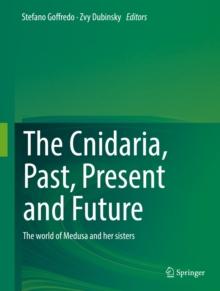 The Cnidaria, Past, Present and Future : The world of Medusa and her sisters