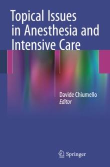 Topical Issues in Anesthesia and Intensive Care