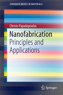 Nanofabrication : Principles and Applications