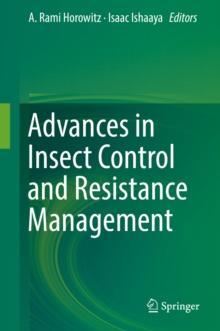 Advances in Insect Control and Resistance Management