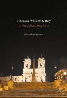 Tennessee Williams and Italy : A Transcultural Perspective