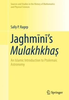 Jaghmini's Mulakhkhas : An Islamic Introduction to Ptolemaic Astronomy