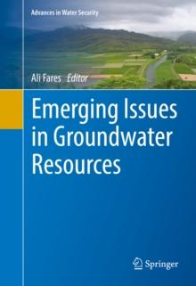 Emerging Issues in Groundwater Resources