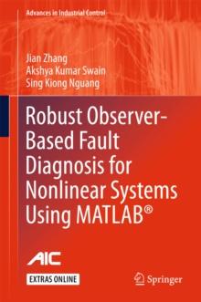 Robust Observer-Based Fault Diagnosis for Nonlinear Systems Using MATLAB(R)