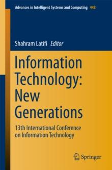 Information Technology: New Generations : 13th International Conference on Information Technology