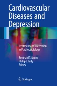 Cardiovascular Diseases and Depression : Treatment and Prevention in Psychocardiology