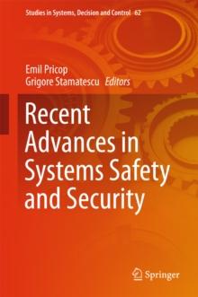 Recent Advances in Systems Safety and Security