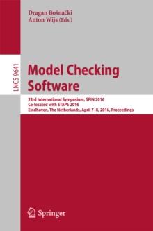 Model Checking Software : 23rd International Symposium, SPIN 2016, Co-located with ETAPS 2016, Eindhoven, The Netherlands, April 7-8, 2016, Proceedings