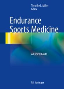 Endurance Sports Medicine : A Clinical Guide