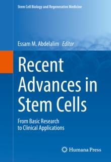 Recent Advances in Stem Cells : From Basic Research to Clinical Applications