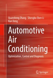 Automotive Air Conditioning : Optimization, Control and Diagnosis