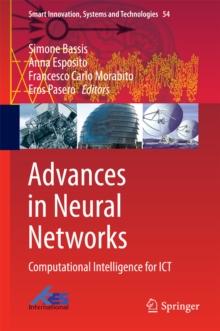 Advances in Neural Networks : Computational Intelligence for ICT