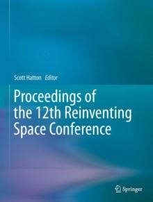 Proceedings of the 12th Reinventing Space Conference