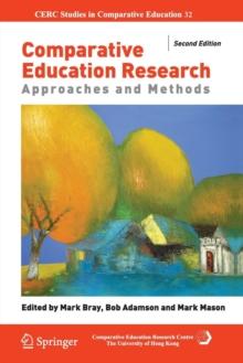 Comparative Education Research : Approaches and Methods