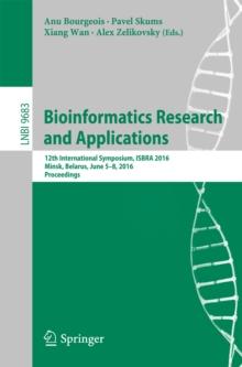 Bioinformatics Research and Applications : 12th International Symposium, ISBRA 2016, Minsk, Belarus, June 5-8, 2016, Proceedings