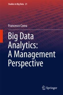 Big Data Analytics: A Management Perspective