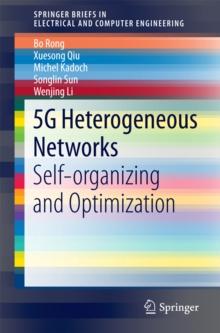 5G Heterogeneous Networks : Self-organizing and Optimization