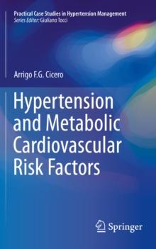 Hypertension and Metabolic Cardiovascular Risk Factors