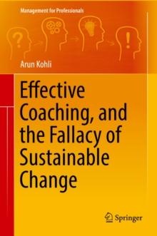 Effective Coaching, and the Fallacy of Sustainable Change