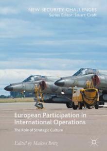 European Participation in International Operations : The Role of Strategic Culture