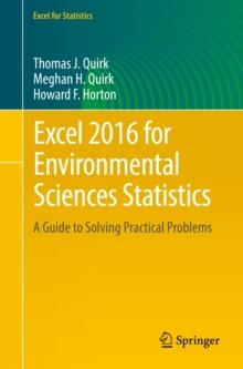 Excel 2016 for Environmental Sciences Statistics : A Guide to Solving Practical Problems