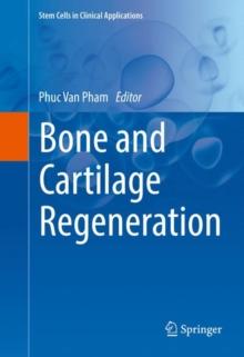 Bone and Cartilage Regeneration