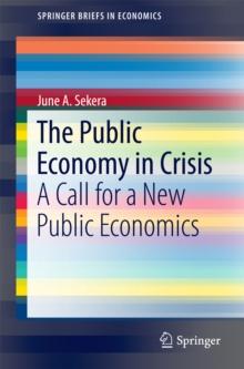 The Public Economy in Crisis : A Call for a New Public Economics