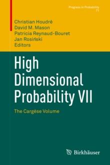 High Dimensional Probability VII : The Cargese Volume